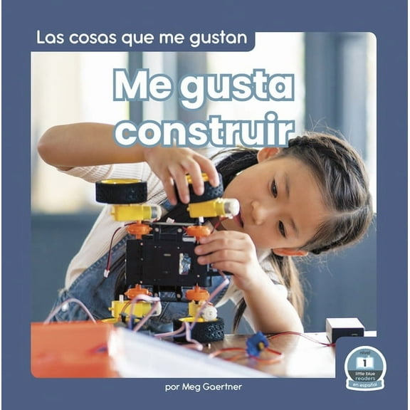 Me Gusta Construir (I Like to Build), (Paperback)
