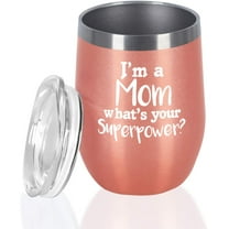 I''M A Mom What''s Your Superpower Mom Wine Tumbler, Mom Gifts 12 Oz Wine Tumbler, Funny Mother''s Day Gifts for Mom Mother In Law Mom To Be Grandma Her, Insulated Stainless Steel Wine Tumbler