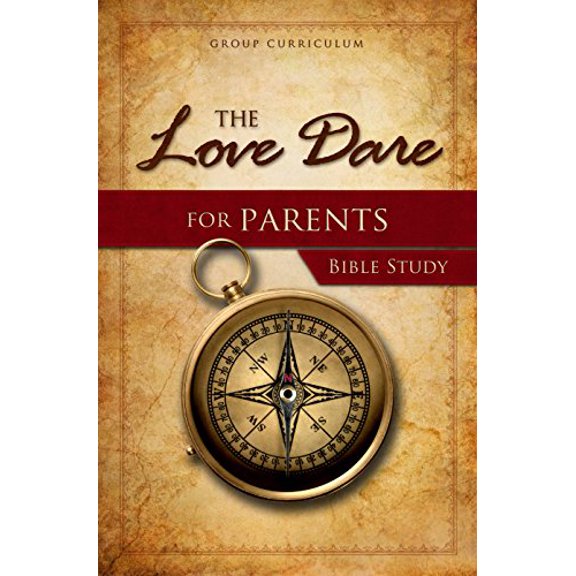 Pre-Owned The Love Dare for Parents Bible Study PB Paperback
