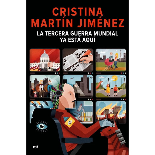 La Tercera Guerra Mundial ya está aquí Martínez Roca 9786070782275