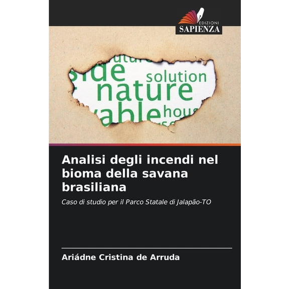 Analisi degli incendi nel bioma della savana brasiliana, (Paperback)