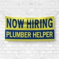 thumbnail image 4 of Now Hiring Plumber Helper 13 oz Heavy Duty Vinyl Banner Plumber Apprentice Jobs Available Plumbing Assistant Help Wanted Sign for Business Indoor/Outdoor with Metal Grommets (1.5x5 ft, Ye & Bl), 4 of 6