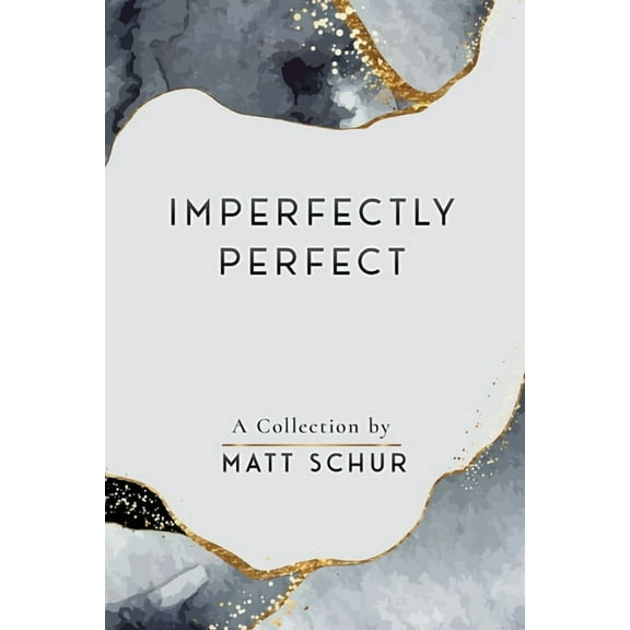 Imperfectly Perfect, (Paperback)