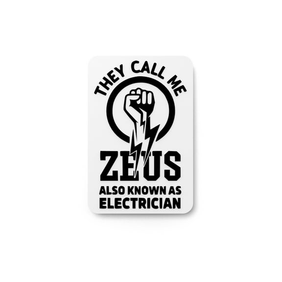 They Call Me Zeus Also Known As Electrician | Funny sign For Home or Office