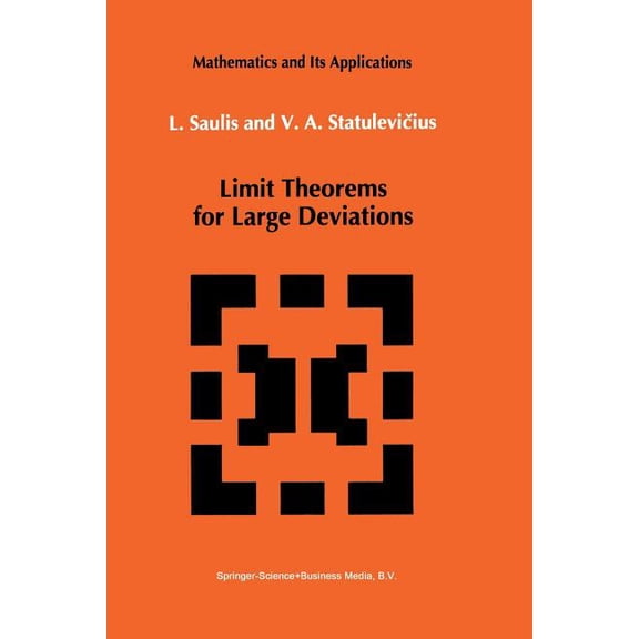 Mathematics and Its Applications Limit Theorems for Large Deviations, Book 73, (Paperback)