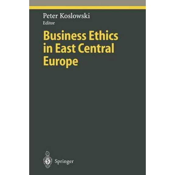 Ethical Economy: Business Ethics in East Central Europe (Paperback)