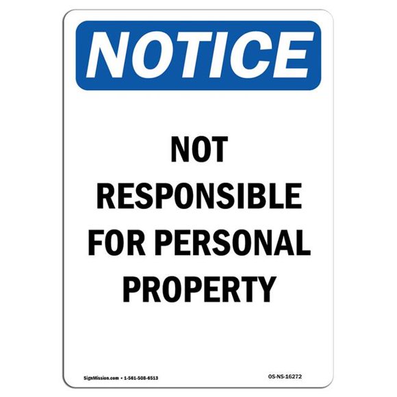 SignMission OS-NS-A-1014-V-16272 10 x 14 in. OSHA Notice Sign - Not Responsible for Personal Property