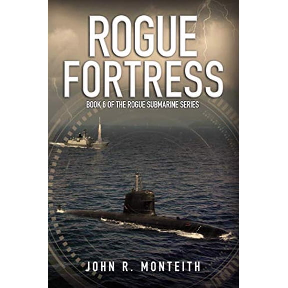 Rogue Submarine: Rogue Fortress (Series #6) (Paperback)