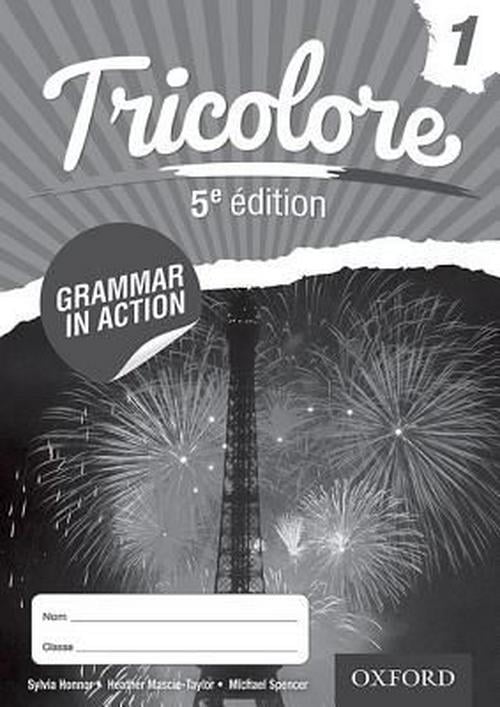 Tricolore 5e édition Grammar in Action Workbook 1 (8 pack) (Tricolore 5th Edition) (Paperback) Tricolore 5e édition Grammar in Action Workbook 1 (8 pack) (Tricolore 5th Edition) (Paperback)