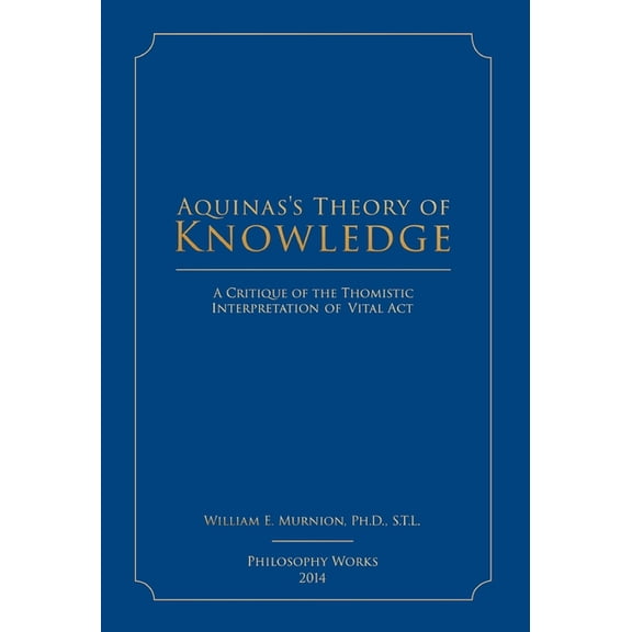 Aquinas's Theory of Knowledge, (Hardcover)