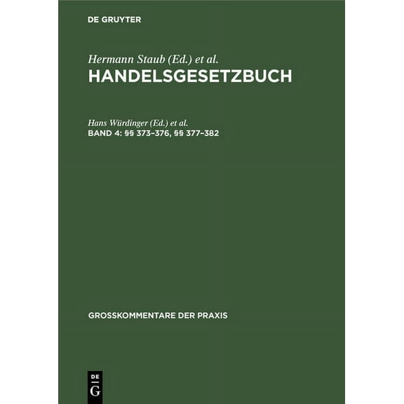 GroÃkommentare Der Praxis §§ 373-376, §§ 377-382, (Hardcover)