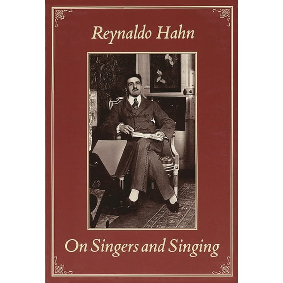 Amadeus On Singers and Singing, (Hardcover)