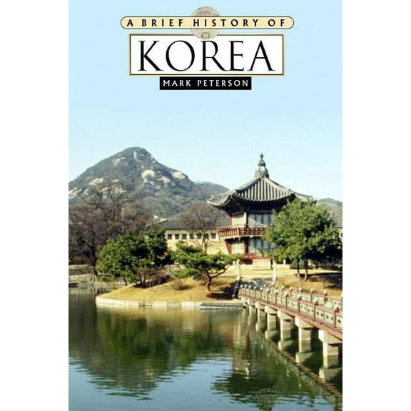 Brief History A Brief History of Korea, (Hardcover)