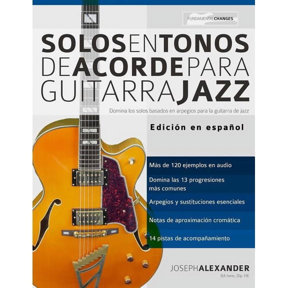 Guitarra de Jazz: Solos en tonos de acorde para guitarra jazz (Paperback)