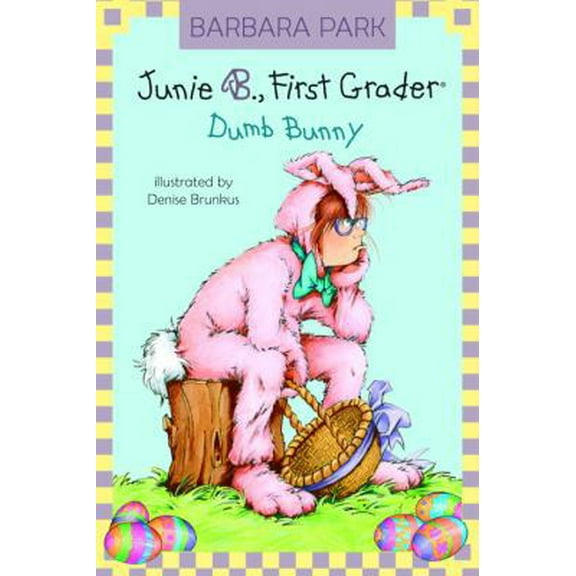 Pre-Owned Junie B., First Grader: Dumb Bunny (Junie B. Jones, No. 27) (Hardcover) 0375838090 9780375838095
