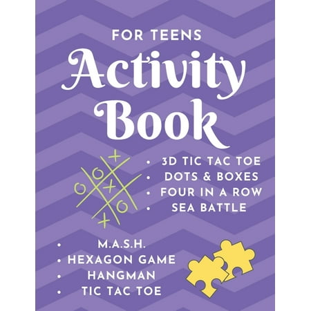 Activity Book - For Teens: Game Notebook - Play with Friends or Alone - Classic Pen & Paper Games - Hangman, MASH, Dots & Boxes, 3D Tic Tac Toe, Sea Battle, Four in a Row, Hexagon Game(8.5 x 11 inches