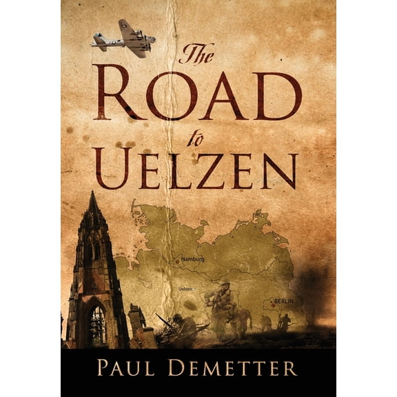 The Road to Uelzen, (Hardcover)