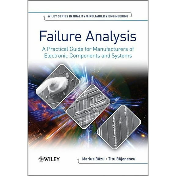 Quality and Reliability Engineering Failure Analysis, Book 4, (Hardcover)