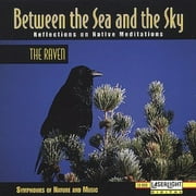 Between The Sea & The Sky: Raven
