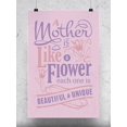 thumbnail image 1 of A Mother Is Like A Flower Poster - Smartprints Designs,, 1 of 2