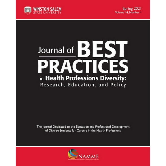 Journal of Best Practices in Health Professions Diversity, Spring 2021: Research, Education and Policy, (Paperback)