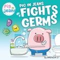 thumbnail image 1 of Pre-Owned Pig In Jeans Fights Germs (Paperback) 1774470047 9781774470046, 1 of 1