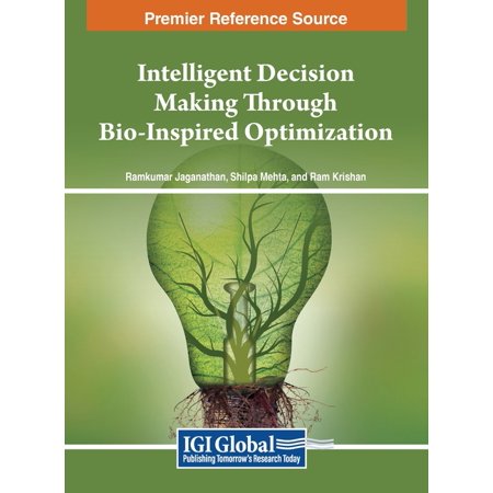 Intelligent Decision Making Through Bio-Inspired Optimization (Hardcover)