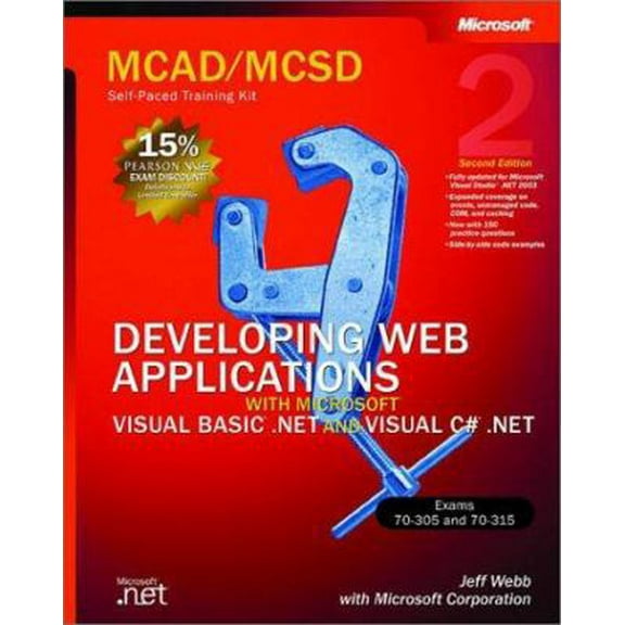 Pre-Owned MCAD/MCSD Self-Paced Training Kit: Developing Web Applications with Microsoft Visual Basic .NET and Microsoft Visual C# .NET: Developing Web ... .... (Hardcover) 0735619271 9780735619272