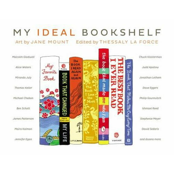 Pre-Owned My Ideal Bookshelf (Hardcover) 0316200905 9780316200905