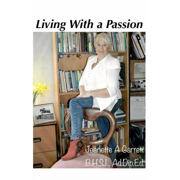 Living With a Passion, (Paperback)