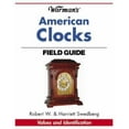 thumbnail image 1 of Pre-Owned Warman's American Clocks Field Guide (Paperback) 0873497074 9780873497077, 1 of 1