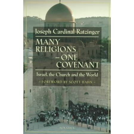 Many Religions-One Covenant : Israel, the Church, and the World