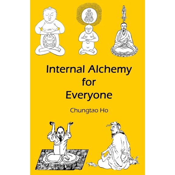 Internal Alchemy for Everyone, (Paperback)