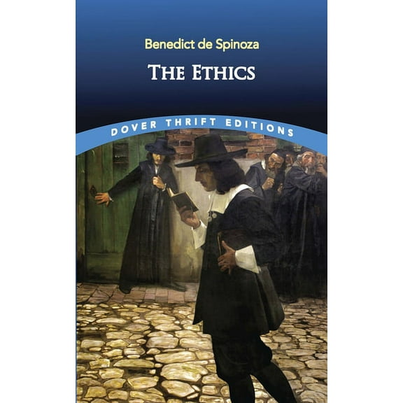 Dover Thrift Editions: Philosophy The Ethics, (Paperback)