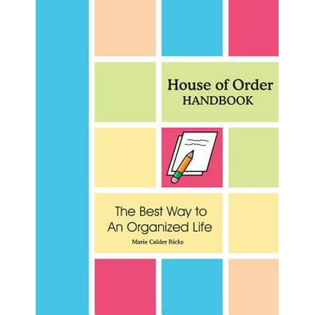 House of Order Handbook : The Best Way to an Organized (Best Way To Cool A House Using Fans)