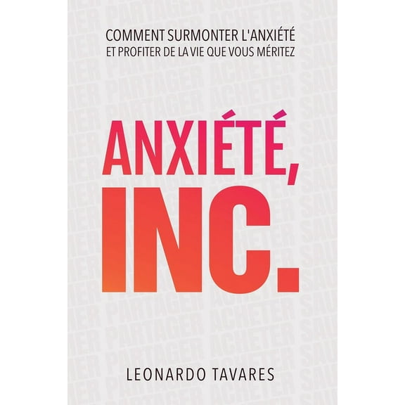 AnxiÃ©tÃ©, Inc., (Paperback)