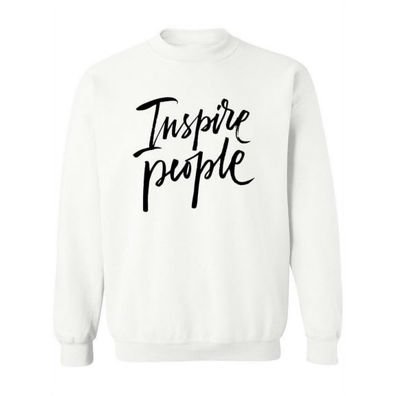 Inspire People ! Sweatshirt Women -Image by Shutterstock, Female 3X-Large