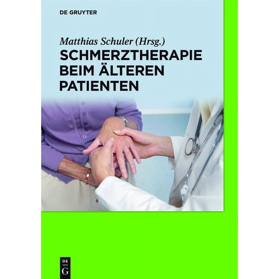 Schmerztherapie beim älteren Patienten, (Hardcover)