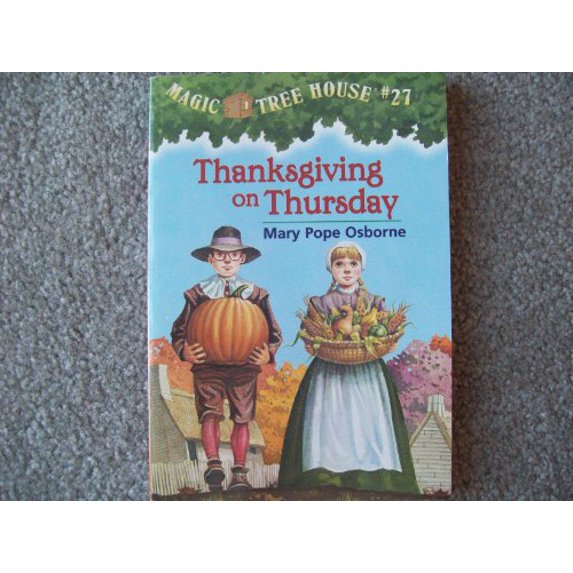 Pre-Owned Thanksgiving on Thursday (Magic Tree House, 27) (Paperback) 0439577535 9780439577533