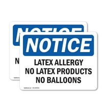 (2 Pack) Latex Allergy No Latex Products No Balloons OSHA Notice Sign