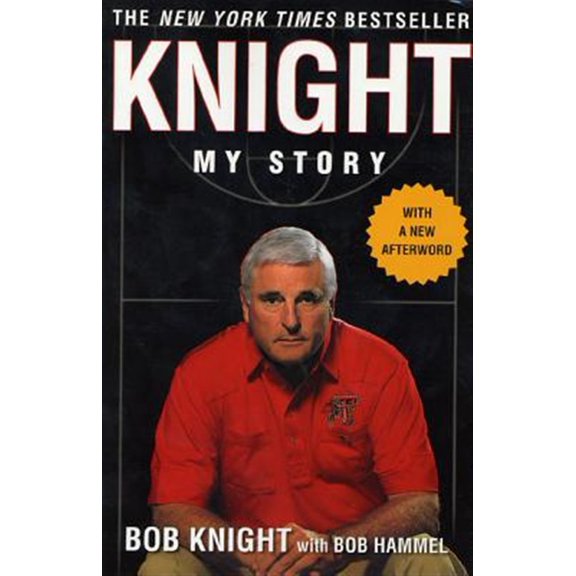 Pre-Owned Knight: My Story (Paperback) 0312311176 9780312311179