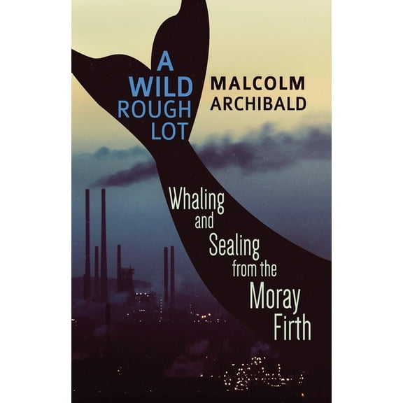 A Wild Rough Lot (Paperback)