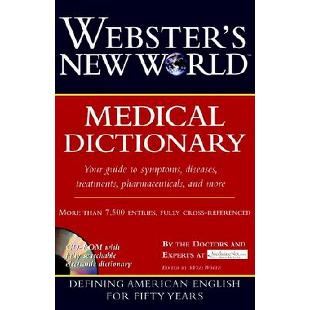 ster's New World Medical Dictionary,