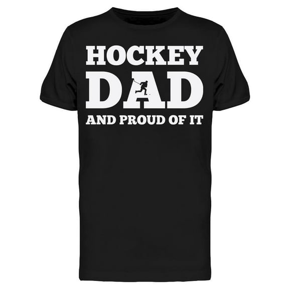 Hockey Dad And Proud Of It Men's T-shirt
