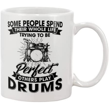 

Coffee Mug For Drummer From Friends Drummer Gifts For Him Some People Spend Whole Life Trying Others Play Drums White Ceramic 11 15oz Tea Cup Gifts For Music Band Friends Parents On Birthday