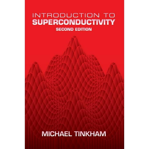 Dover Books on Physics: Introduction to Superconductivity : Second Edition (Edition 2) (Paperback)