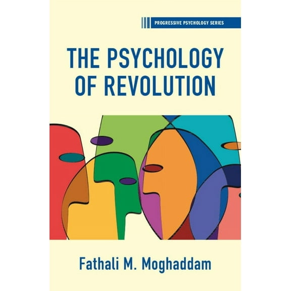 Progressive Psychology The Psychology of Revolution, (Hardcover)