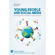 Critical Perspectives on Social Science Young People and Social Media: Contemporary Children's Digital Culture, (Paperback)