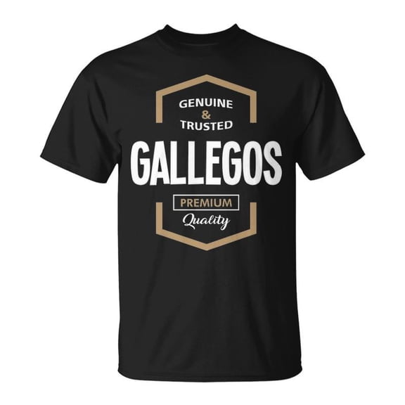 Gallegos Name Gallegos Quality TShirt