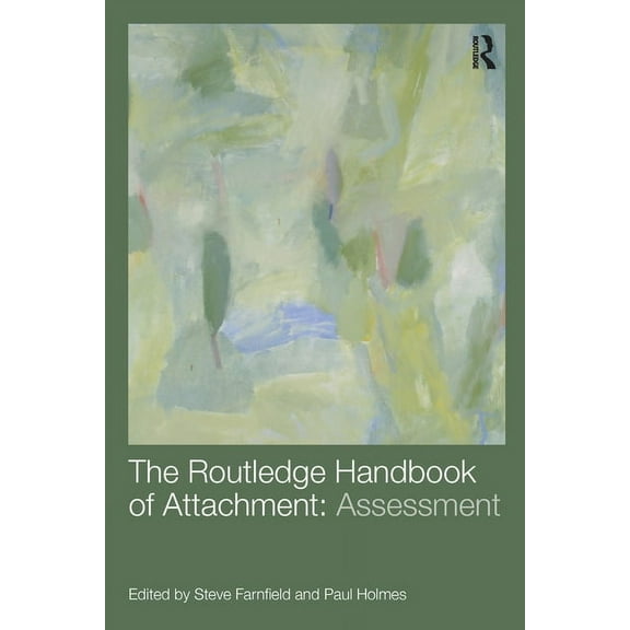 The Routledge Handbook of Attachment: Assessment, (Paperback)